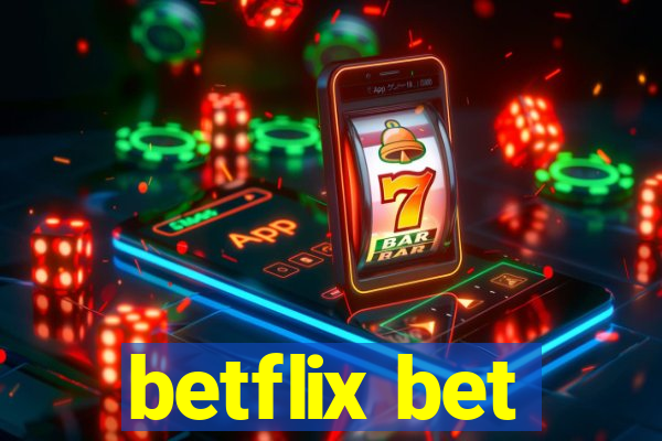 betflix bet